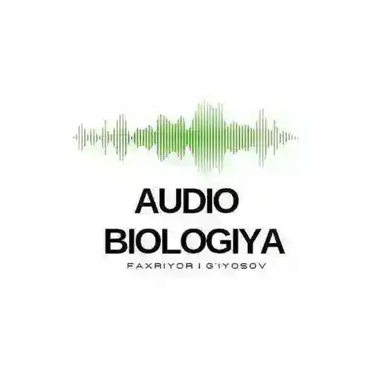 🎙BIOLOGIYA || AUDIO📀