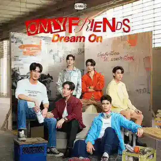 Only Friends Dream On
