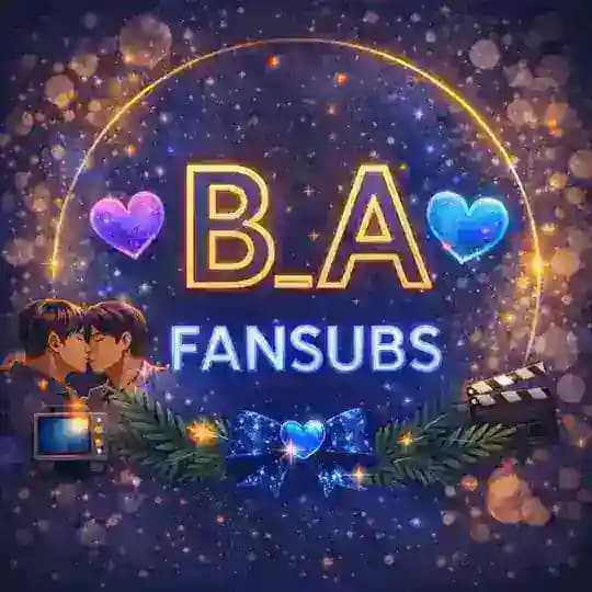 B_A Fansubs ✨🌈