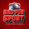 Bad Fun Sport 🎭🤠