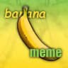 Banana Meme