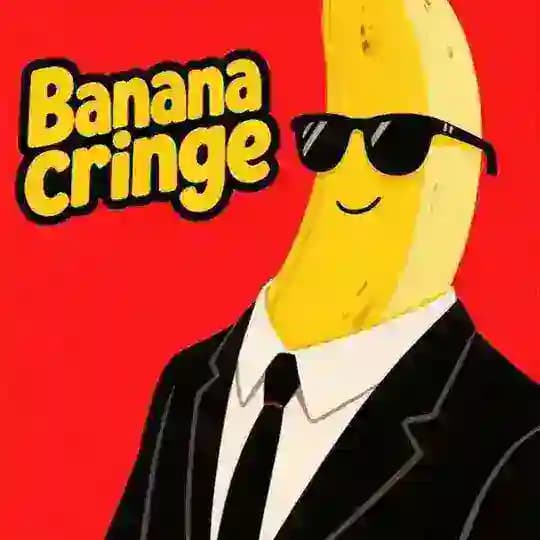 Banana Cringe | بنانا کرینج