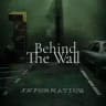 BTW | Behind The Wall