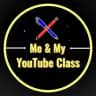 Me & My Youtube Class