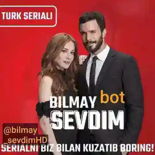 Bilmay sevdim | Rasmiy kanali