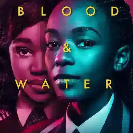 Blood and Water | Season 4| Netflix