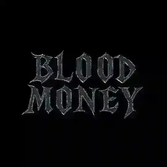 Blood money | بلاد مانی