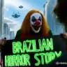 🇧🇷ʗₐₙₐₗ𝗕𝗿𝗮𝘇𝗶𝗹𝗶𝗮𝗻 𝗛𝗼𝗿𝗿𝗼𝗿 𝗦𝘁𝗼𝗿𝘆☠️