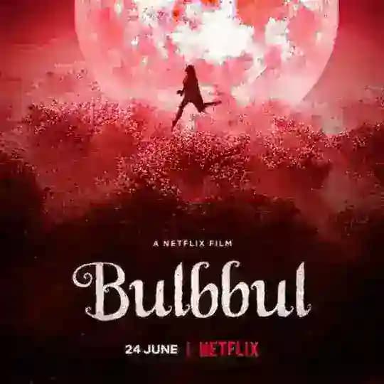 Bulbbul Netflix Movie