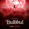 Bulbbul Netflix Movie