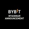 Bybit Myanmar Announcement