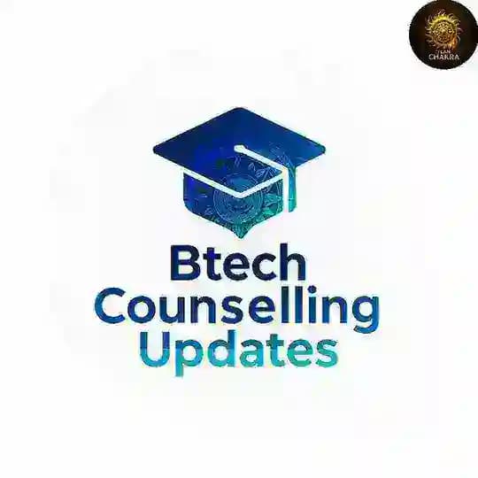 BTech Counselling Updates 🎓