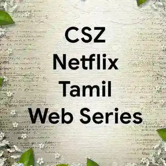 CSZ Netflix Tamil Web Series