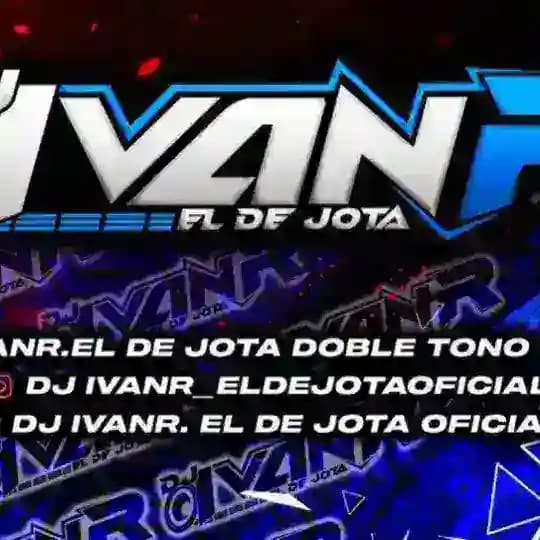Dj IvanR. El De Jota Oficial Profile