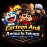 Cartoon & Anime In Telugu
