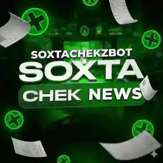 Soxta Chek | News 🔥