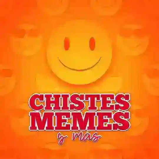 Chistes Memes y más.