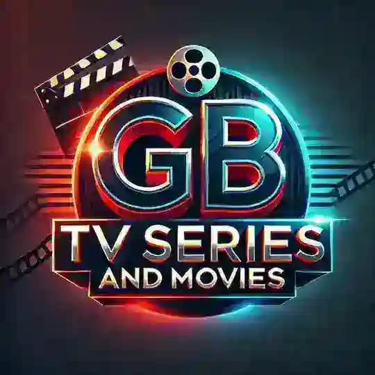 GB TV SERIES & MOVIES 🎬