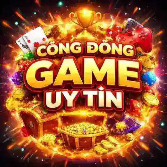 Cộng Đồng Game Uy Tín