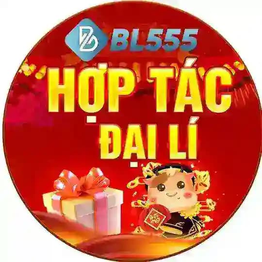 BL555|HỢP TÁC ĐẠI LÝ