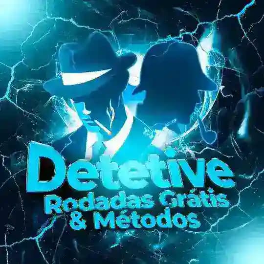 DETETIVE - RODADAS GRATIS & METODOS