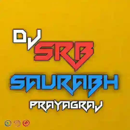 DJ SRB SauRabH Music Production Meja Tasil Prayagraj Profile