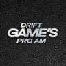 DRIFT GAME'S PRO AM