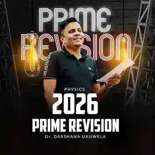 2026 Revision + Mission A+ | Dr Darshana Ukuwela - Physics