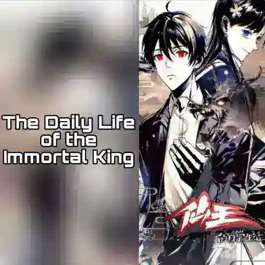 The Daily Life of the Immortal King
