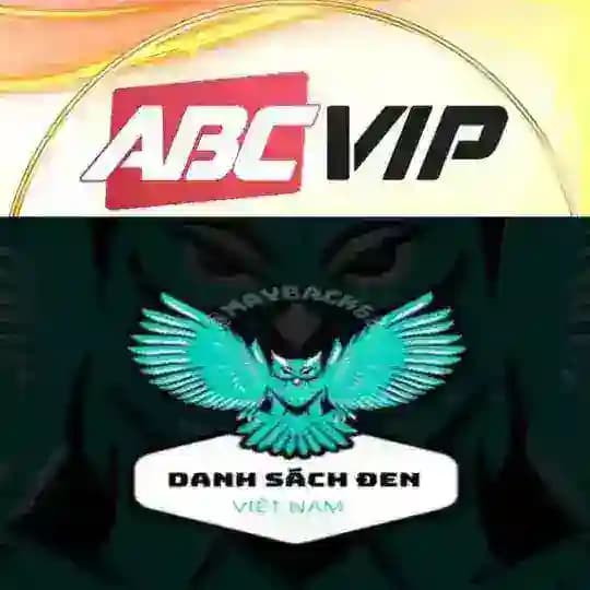 【ABCVIP】 DANH SÁCH ĐEN - 🇻🇳 越南黑名单