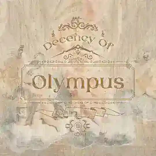 Decency Of Olympus #DecentriumDecorum
