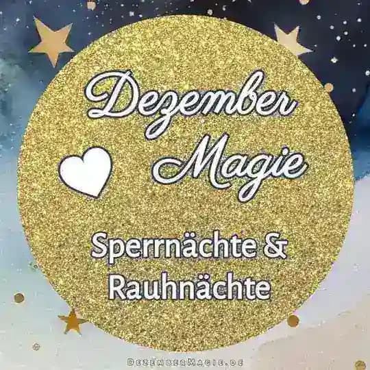 Rauhnächte & Sperrnächte * DezemberMagie