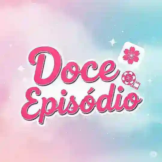 DOCE EPISÓDIO - MINISSÉRIES E DORAMAS