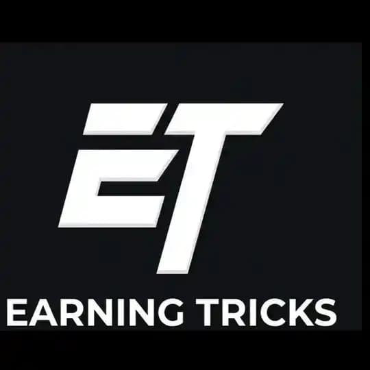 EARNING TRICKS