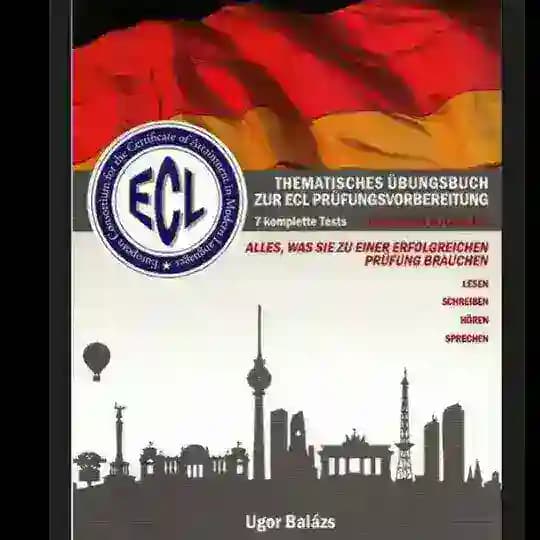 ECL B2 Thematisches Übungsbuch Ugor Balázs