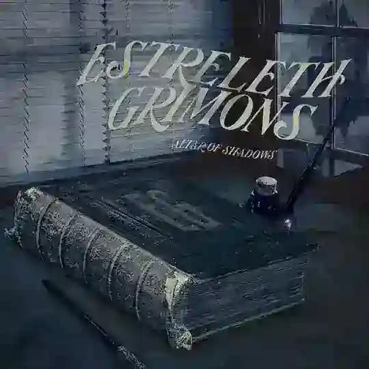 Estreleth Grimons: Altar Of Shadows.