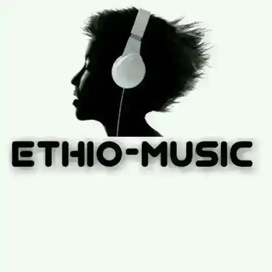 ETHIO🇪🇹 MUSIC 🎶 Profile