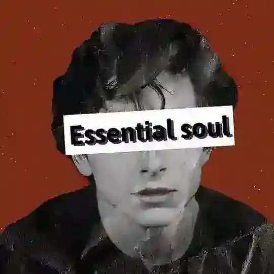 𝗘𝘀𝘀𝗲𝗻𝘁𝗶𝗮𝗹 𝘀𝗼𝘂𝗹