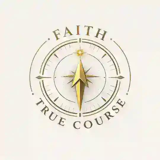 Faith True Course