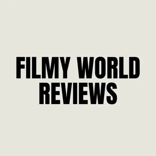 Filmy World Reviews