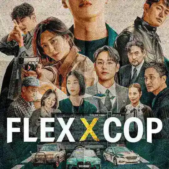 Flex X Cop English Sub Kdrama