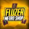 FLUZER METRO SHOP