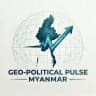 Geo-Political Pulse Myanmar(GPP Myanmar) နိုင်ငံတကာ​ရေးရာသတင်းစုံ