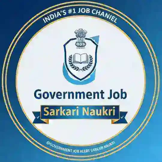 Government Job Alert Sarkari Naukri