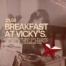 [DISBAND] Breakfast At Vicky's.