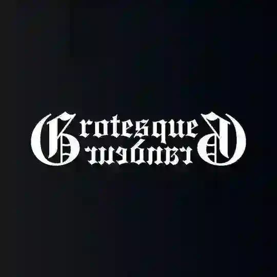 Grotesque & Grandeur