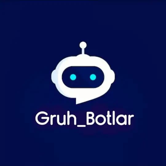 Gruh Botlar 🤖