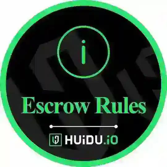 Huidu.io Escrow Service - Terms & Rules