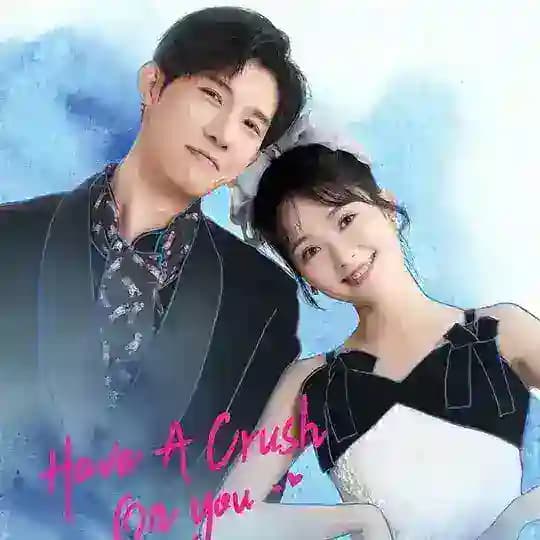 Have a Crush on You 2024 Profile