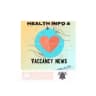 Health info & vacancy news (HIVN)